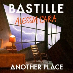 Bastille & Alessia Cara - Another Place